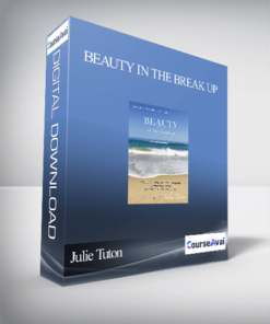 Julie Tuton - BEAUTY in the break up