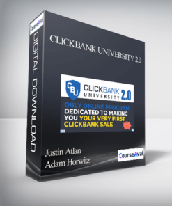 Justin Atlan & Adam Horwitz - Clickbank University 2.0