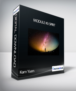 Kam Yuen - Module #3: Spirit