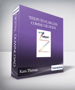 Kass Thomas - 7Steps to Flawless Communication
