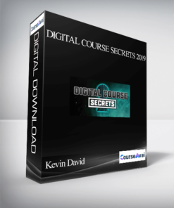Kevin David – Digital Course Secrets 2019