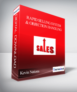Kevin Nations – Rapid Selling System & Objection Handling