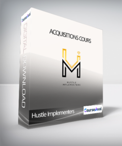 Hustle Implementers – Acquisitions Cours