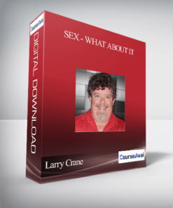 Larry Crane - Sex - What About It