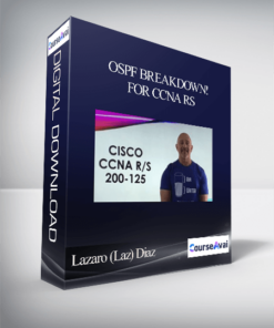 Lazaro (Laz) Diaz -OSPF Breakdown! ...for CCNA RS