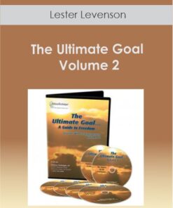 Lester Levenson - The Ultimate Goal Volume 2