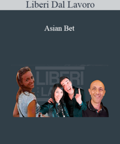 Liberi Dal Lavoro - Asian Bet