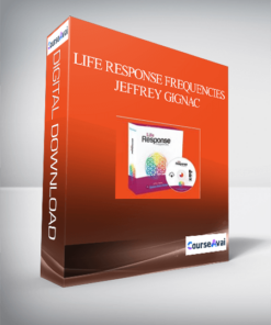 Life Response Frequencies Jeffrey Gignac