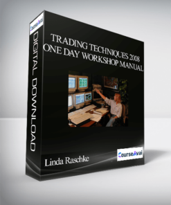 Linda Raschke - Trading Techniques 2008 - One Day Workshop Manual