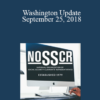 Lisa Ekman, Stacy Cloyd - Washington Update September 25, 2018