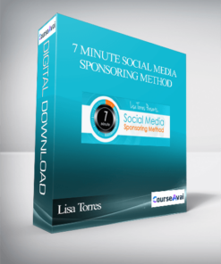 Lisa Torres – 7 Minute Social Media Sponsoring Method