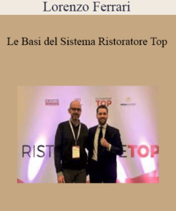 Lorenzo Ferrari - Le Basi del Sistema Ristoratore Top