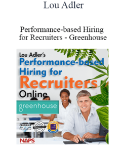 Lou Adler - Performance-based Hiring for Recruiters - Greenhouse