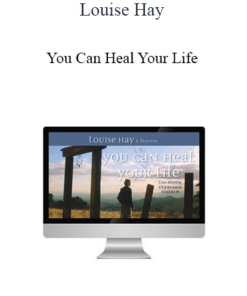 Louise Hay - You Can Heal Your Life: The Movie - Expanded Edition