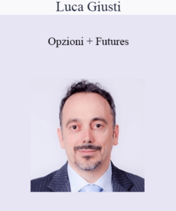 Luca Giusti - Opzioni + Futures