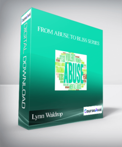 Lynn Waldrop - From Abuse to Bliss Series