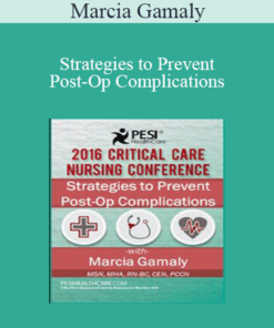 Marcia Gamaly - Strategies to Prevent Post-Op Complications