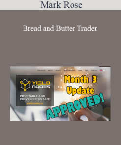 Mark Rose - Bread and Butter Trader