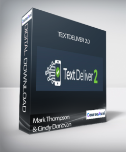 Mark Thompson & Cindy Donovan - TextDeliver 2.0