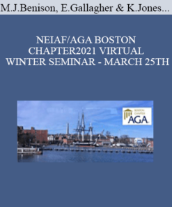 Martin J. Benison, Ellen Gallagher, Kimberly Jones, Sandra Richtermeyer - NEIAF/AGA BOSTON CHAPTER2021 VIRTUAL WINTER SEMINAR - MARCH 25TH