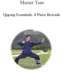 Master Tsao - Qigong Essentials: 8 Piece Brocade