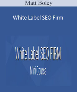 Matt Boley – White Label SEO Firm