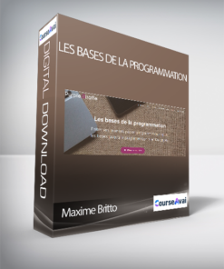 Maxime Britto - Les bases de la programmation