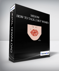 Mehow – how to talk 2 hot women