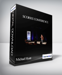 Michael Hyatt - SCORRE Conference
