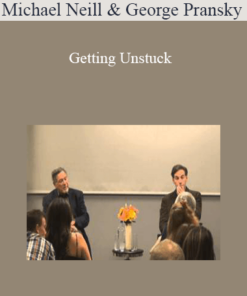 Michael Neill and George Pransky - Getting Unstuck