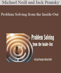 Michael Neill and Jack Pransky - Problem Solving from the Inside-Out
