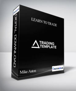 Mike Aston – Learn to Trade