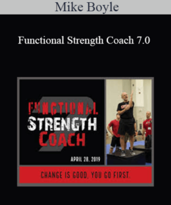 Mike Boyle - Functional Strength Coach 7.0