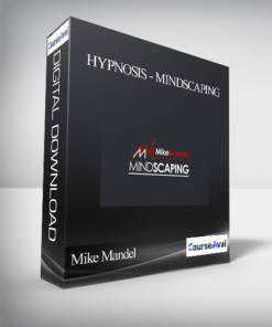 Mike Mandel Hypnosis - Mindscaping