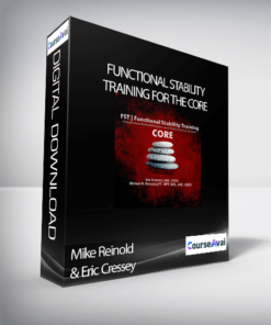 Mike Reinold & Eric Cressey – Functional Stability Training for the Core