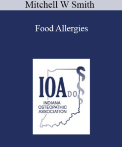 Mitchell W Smith - Food Allergies