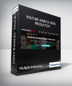 Multiple Instructors - YouTube Audio & Video Production