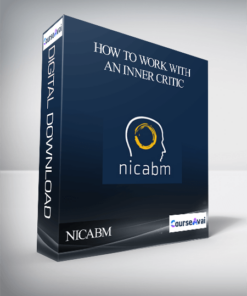 NICABM - How to Work with an Inner Critic