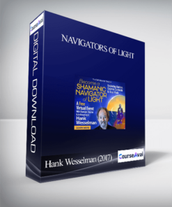 Navigators of Light With Hank Wesselman (2017)