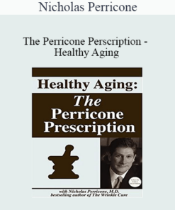 Nicholas Perricone - The Perricone Perscription - Healthy Aging