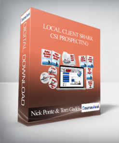 Nick Ponte & Tom Gaddis - Local Client Shark - CSI Prospecting