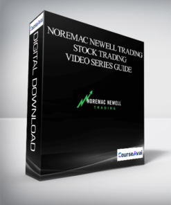 Noremac Newell Trading - NOREMAC NEWELL TRADING STOCK TRADING VIDEO SERIES GUIDE
