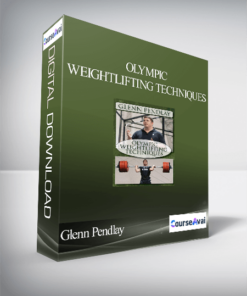 Olympic Weightlifting Techniques-Glenn Pendlay