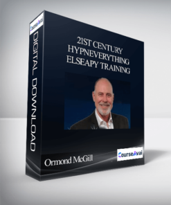 Ormond McGill – 21st Century HypnEverything Elseapy Training