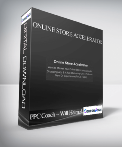 PPC Coach – Will Haimerl – Online Store Accelerator