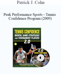 Patrick J. Cohn - Peak Performance Sports - Tennis Confidence Program (2009)