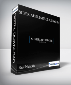 Paul Nicholls – Super Affiliate Classroom