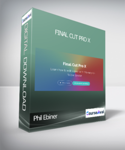 Phil Ebiner - Final Cut Pro X