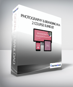 Photography & Branding in a 2 Course Bundle!