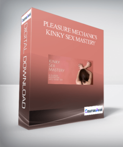Pleasure Mechanics - Kinky Sex Mastery
